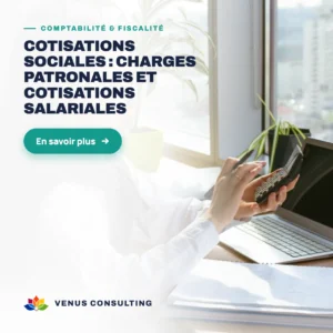 Cotisations sociales : charges patronales et cotisations salariales