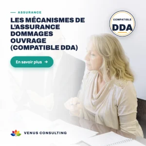 Les mécanismes de l’assurance dommages ouvrage (Compatible DDA)