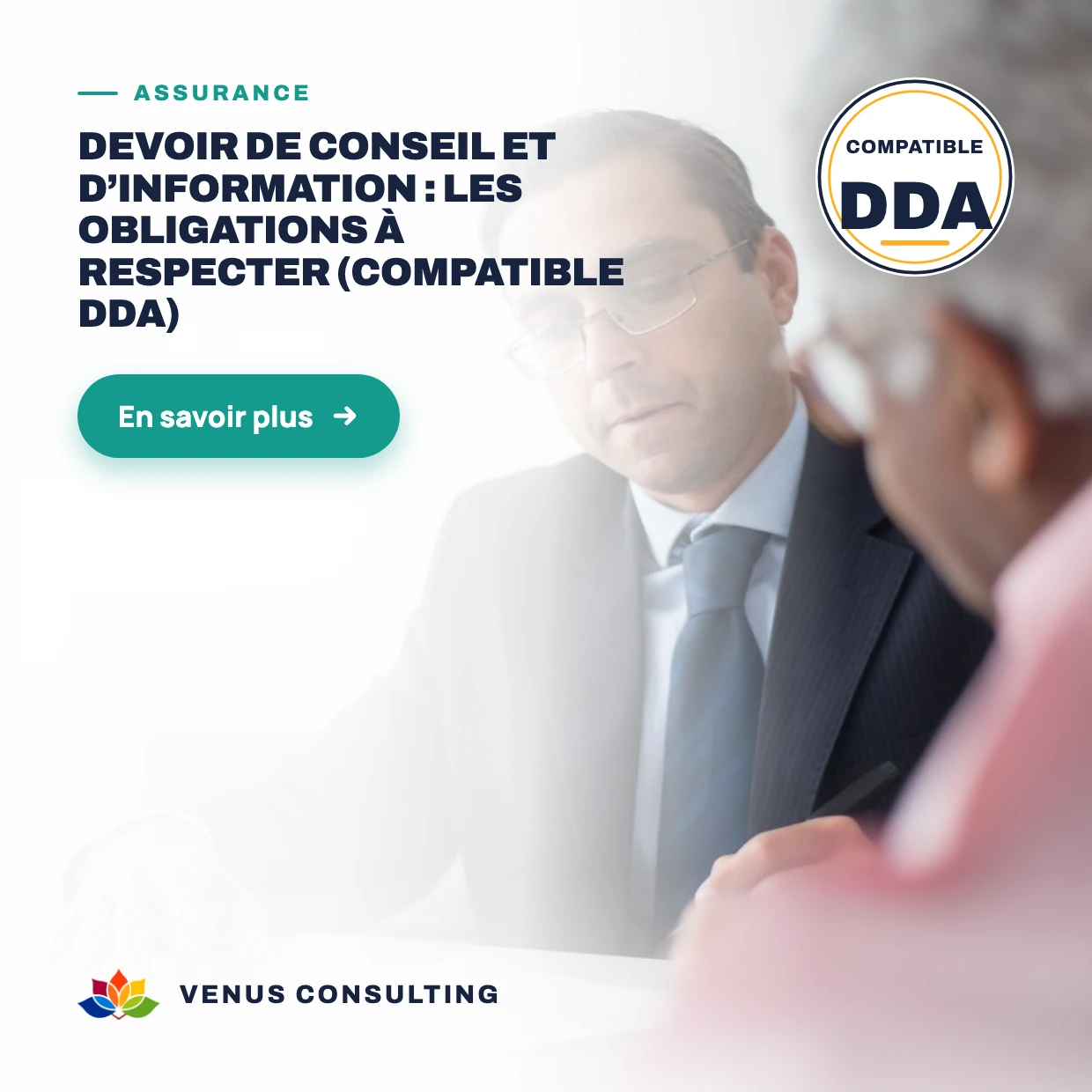 Devoir de conseil et d’information : les obligations à respecter (Compatible DDA)