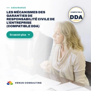 Les mécanismes des garanties de responsabilité civile de l’entreprise (Compatible DDA)