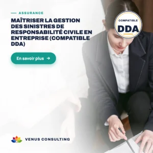 Maîtriser la gestion des sinistres de responsabilité civile en entreprise (Compatible DDA)