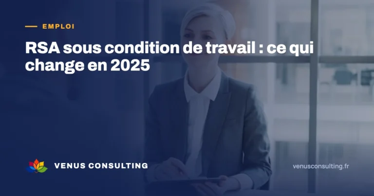 Le RSA sous condition de travail - Les changements importants en 2025
