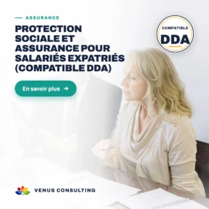Protection sociale et assurance pour salariés expatriés (Compatible DDA)