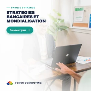Strategies bancaires et mondialisation