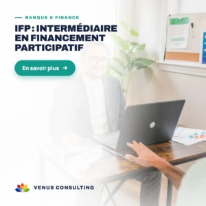 IFP : intermédiaire en financement participatif