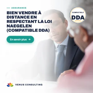 Bien vendre à distance en respectant la loi NAEGELEN (Compatible DDA)