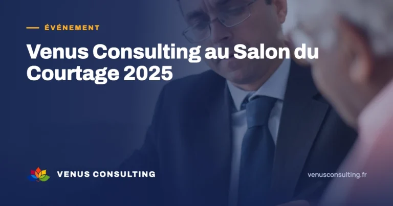 Venus Consulting vous donne rendez-vous au Salon du Courtage 2025 - Stand PA158, Hall PASSY