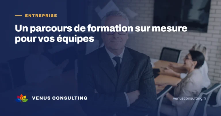Formation sur mesure pour les équipes en entreprise