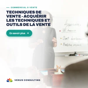 Techniques de vente - acquérir les techniques et outils de la vente