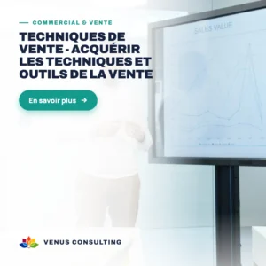 Techniques de vente - acquérir les techniques et outils de la vente