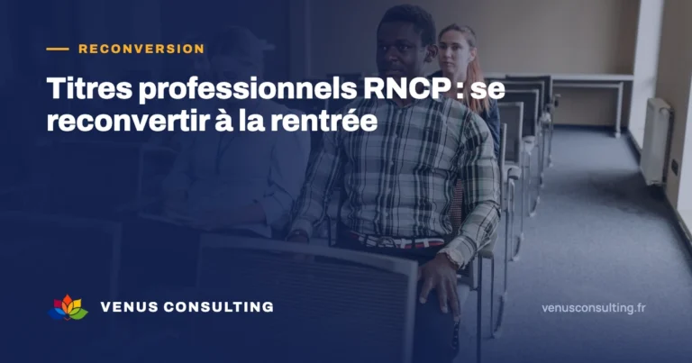Titre professionnel RNCP pour une reconversion à la rentrée