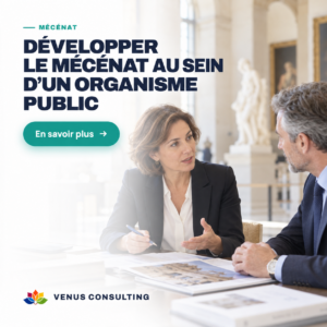 Développer le mécénat au sein d’un organisme public